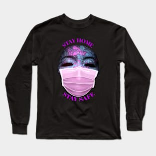 Stay at home stay safe Long Sleeve T-Shirt